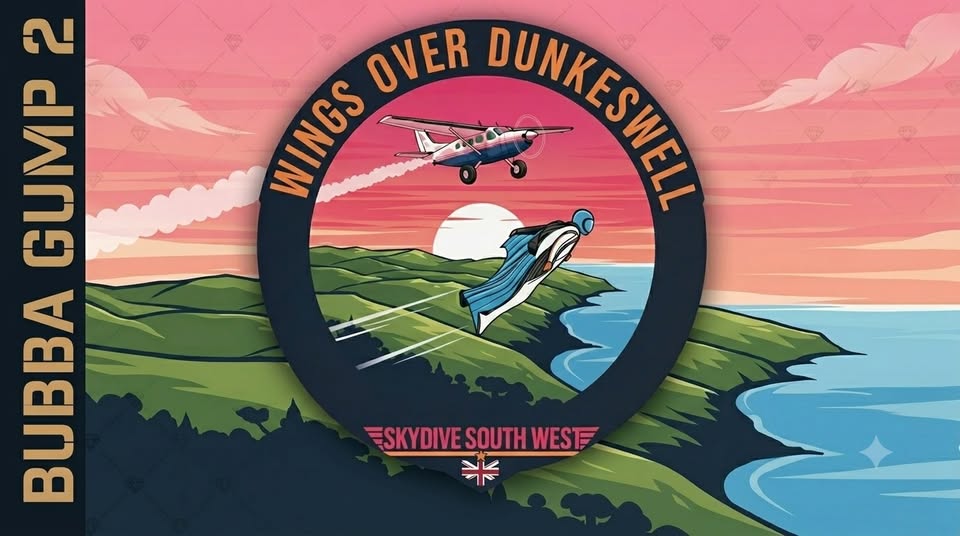 Bubba Gump 2- Wings over Dunkeswell